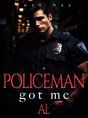 cover image of A Policeman Got Me